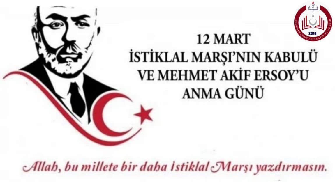 12 MART İSTİKLAL MARŞININ KABULÜ ETKİNLİKLERİ